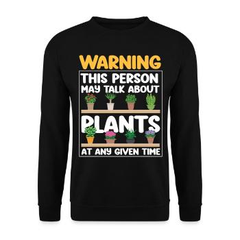 Plant Lover Gardening Warning This - Unisex Pullover - Schwarz - Vorne - Alina (178cm) & Michal (187cm)