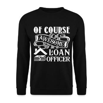 Loan Officer Awesome Loan Officer - Unisex Sweatshirt - black - Front - Alina (178cm) & Michal (187cm)