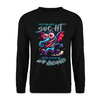 Wenn ihr mich sucht, ich bin am Rande des Wahnsinn - Unisex Pullover - Schwarz - Vorne - Alina (178cm) & Michal (187cm)