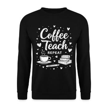 CoffeeTeach Repeat – Teacher Educator Education - Unisex Sweatshirt - black - Front - Alina (178cm) & Michal (187cm)
