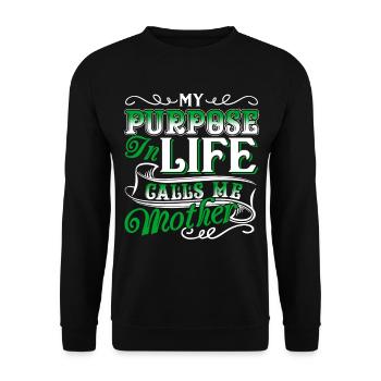 Mother's Day Mother Is My Purpose In Life - Unisex Sweatshirt - black - Front - Alina (178cm) & Michal (187cm)