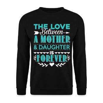Mother's Day Mother And Daughter Love - Unisex Sweatshirt - black - Front - Alina (178cm) & Michal (187cm)