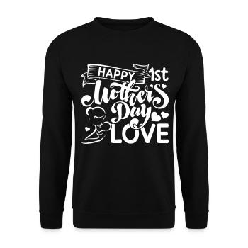 Mother's Day Happy First Mother's Day - Unisex Sweatshirt - black - Front - Alina (178cm) & Michal (187cm)