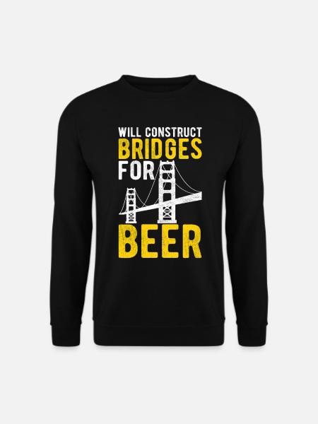 Bridge Engineer Bridge Construction - Unisex Sweatshirt - black