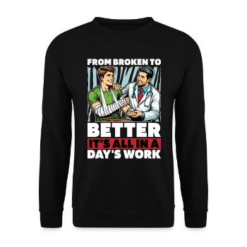 Orthopedic Surgeon From Broken To Better Doctor - Unisex Sweatshirt - black - Front - Alina (178cm) & Michal (187cm)