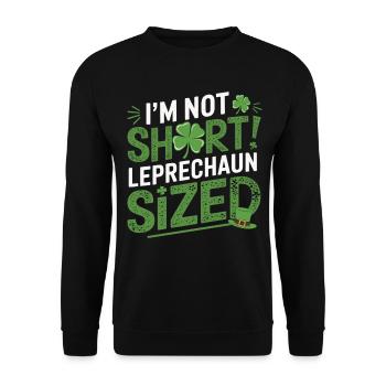 I'm not small – just leprechaun-big - Unisex Sweatshirt - black - Front - Alina (178cm) & Michal (187cm)