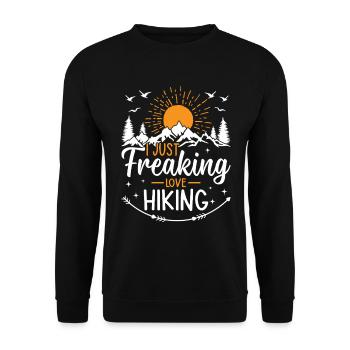 I just freaking love Hiking - Mountain Hiking - Unisex Sweatshirt - black - Front - Alina (178cm) & Michal (187cm)