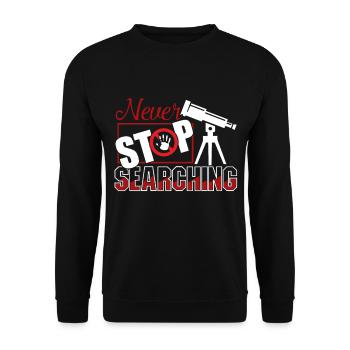 Astronomer Never Stop Searching - Unisex Sweatshirt - black - Front - Alina (178cm) & Michal (187cm)