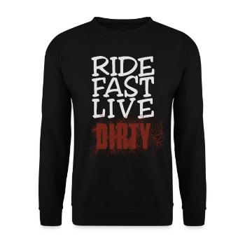 RIDE FAST LIVE DIRTY – Mountain Bike - Motocross - Unisex Sweatshirt - black - Front - Alina (178cm) & Michal (187cm)