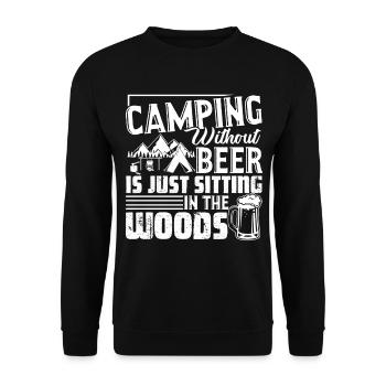 Camping Without Beer Is Just Sitting In The Woods - Unisex Sweatshirt - black - Front - Alina (178cm) & Michal (187cm)