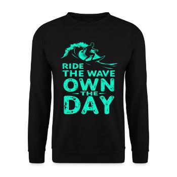 Surfer Ride the Wave – Own the Day Saying - Unisex Sweatshirt - black - Front - Alina (178cm) & Michal (187cm)