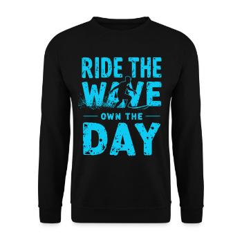 Surfer Ride the Wave – Own the Day Saying - Unisex Sweatshirt - black - Front - Alina (178cm) & Michal (187cm)