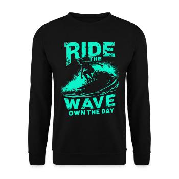 Surfer Ride the Wave – Own the Day Saying - Unisex Sweatshirt - black - Front - Alina (178cm) & Michal (187cm)