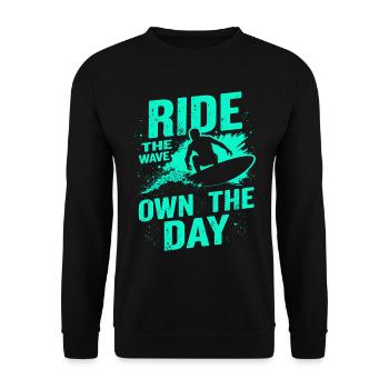 Surfer Ride the Wave – Own the Day Saying - Unisex Sweatshirt - black - Front - Alina (178cm) & Michal (187cm)