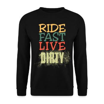 RIDE FAST LIVE DIRTY – MOUNTAIN BIKE - MOTOCROSS - Unisex Sweatshirt - black - Front - Alina (178cm) & Michal (187cm)