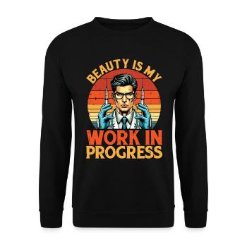 Plastic Surgery Beauty Is My Work In Esthetician - Unisex Sweatshirt - black - Front - Alina (178cm) & Michal (187cm)