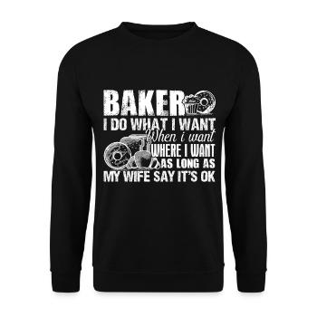 Baker I Do What I Want - Unisex Sweatshirt - black - Front - Alina (178cm) & Michal (187cm)