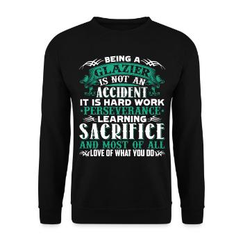 Being A Glazier Is Not An Accident - Unisex Sweatshirt - black - Front - Alina (178cm) & Michal (187cm)