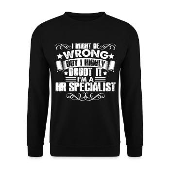 HR Specialist I am A HR Specialist - Unisex Sweatshirt - black - Front - Alina (178cm) & Michal (187cm)