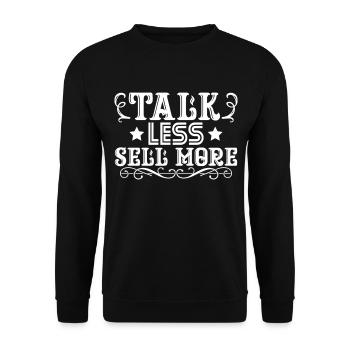 Salespeople Talk Less Sell More - Unisex Sweatshirt - black - Front - Alina (178cm) & Michal (187cm)