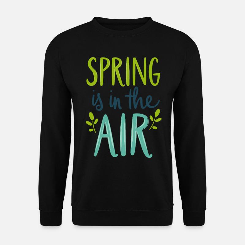 Le printemps est dans l’air - Sweat-shirt Unisexe - noir