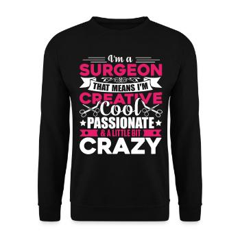 Surgeon Cool And Crazy Surgeon - Unisex Sweatshirt - black - Front - Alina (178cm) & Michal (187cm)