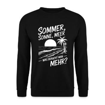 Sommer, Sonne, Meer – was will man mehr? - Unisex Pullover - Schwarz - Vorne - Alina (178cm) & Michal (187cm)