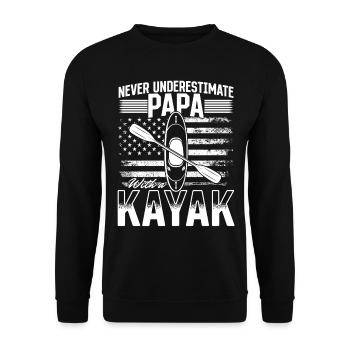 Never underestimate Papa with a kayak - Kayaker - Unisex Sweatshirt - black - Front - Alina (178cm) & Michal (187cm)