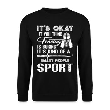 Fencing If You Think Fencing Boring - Unisex Sweatshirt - black - Front - Alina (178cm) & Michal (187cm)