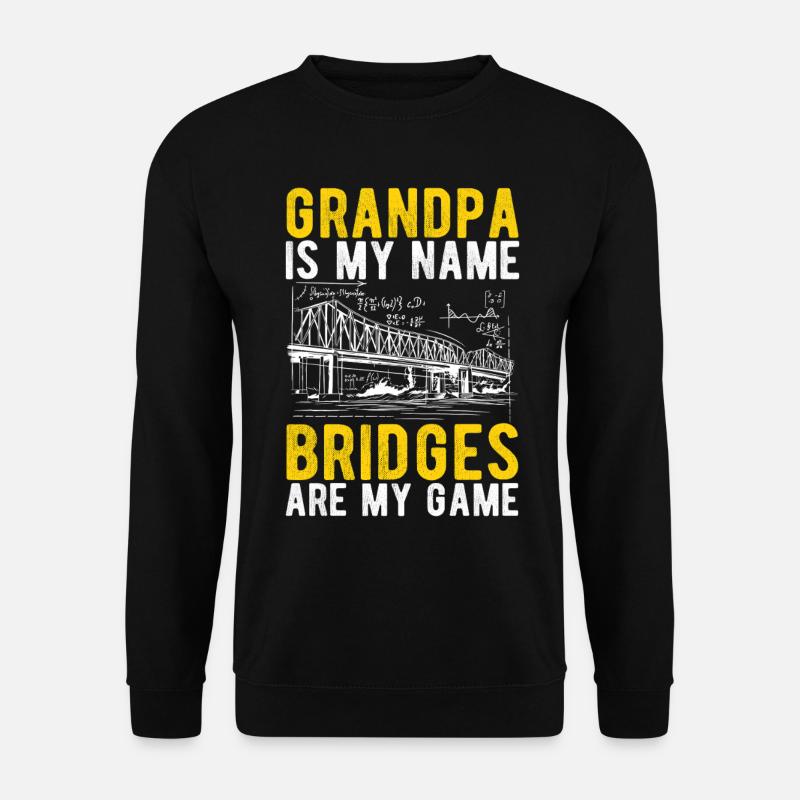 Bridge Engineer Bridge Construction - Unisex Sweatshirt - black