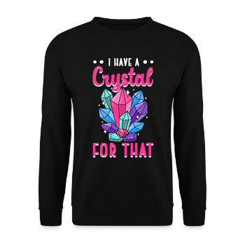 I have a crystal for it - spiritual energy - Unisex Sweatshirt - black - Front - Alina (178cm) & Michal (187cm)