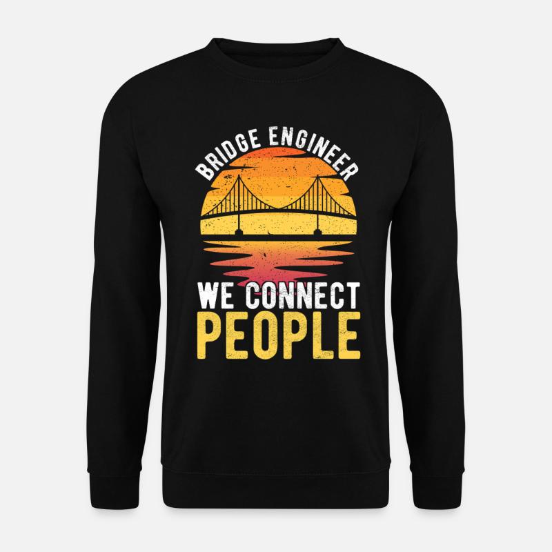 Bridge Engineer Bridge Construction - Unisex Sweatshirt - black