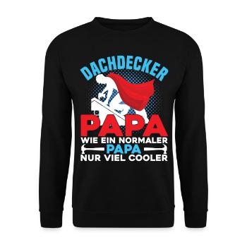 Dachdecker Papa - Unisex Pullover - Schwarz - Vorne - Alina (178cm) & Michal (187cm)