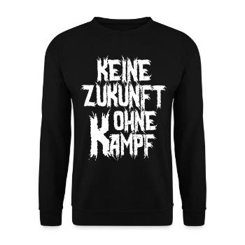Keine Zukunft ohne Kampf - Motivation & Protest - Unisex Pullover - Schwarz - Vorne - Alina (178cm) & Michal (187cm)