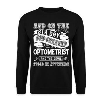 Optometrist God Created Optometrist - Unisex Sweatshirt - black - Front - Alina (178cm) & Michal (187cm)