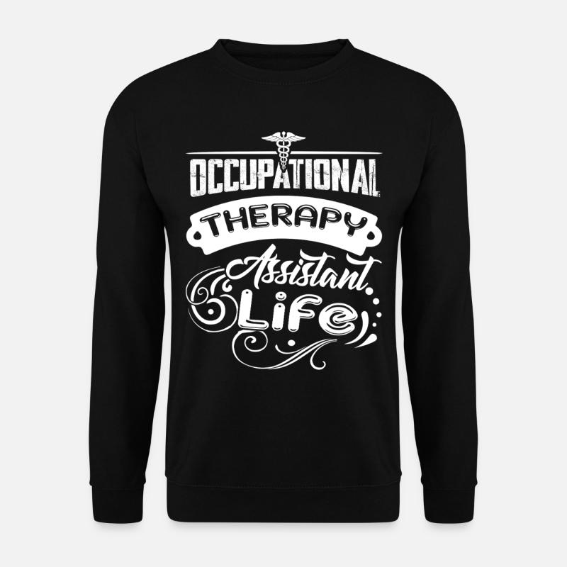 Occupational Therapy Assistant Life - Unisex Sweatshirt - black