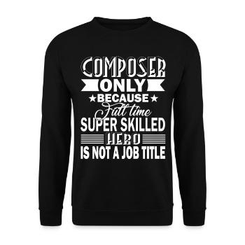 Composer Composer Job Title - Unisex Sweatshirt - black - Front - Alina (178cm) & Michal (187cm)