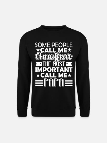 Chauffeur Chauffeur Papa - Unisex Sweatshirt - black