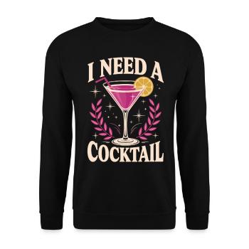 I need a cocktail - Unisex Sweatshirt - black - Front - Alina (178cm) & Michal (187cm)