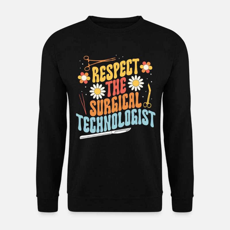 Surgical Technician Surgical Technologist - Unisex Sweatshirt - black