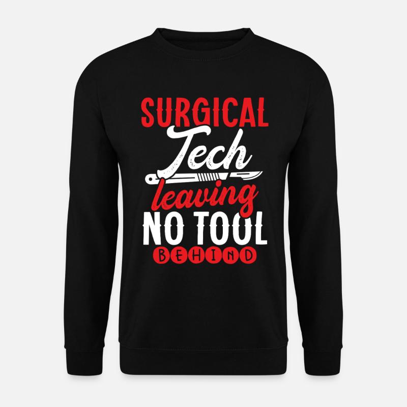 Chirurgischer Techniker Chirurgischer Technologe - Unisex Pullover - Schwarz