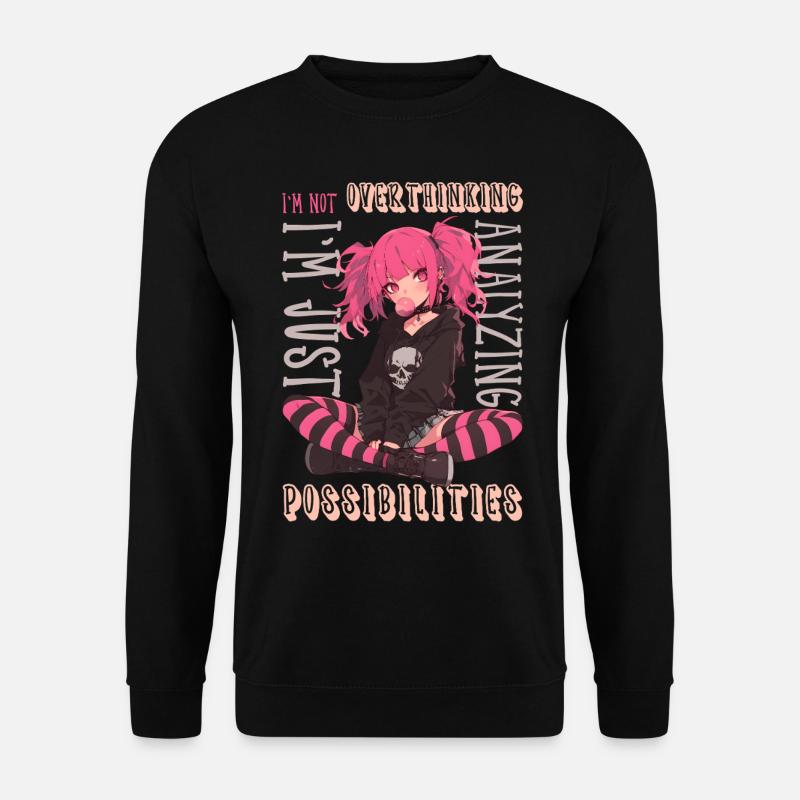 I'm Not Overthinking Goth Anime Girl Pastel Goth - Unisex Pullover - Schwarz