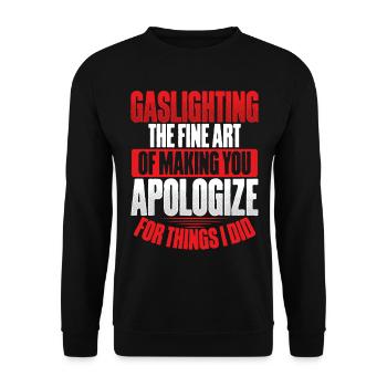Gaslighting Gaslighter - Unisex Pullover - Schwarz - Vorne - Alina (178cm) & Michal (187cm)