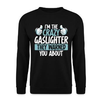 Gaslighting Gaslighter - Unisex Sweatshirt - black - Front - Alina (178cm) & Michal (187cm)