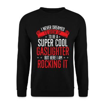 Gaslighting Gaslighter - Unisex Pullover - Schwarz - Vorne - Alina (178cm) & Michal (187cm)