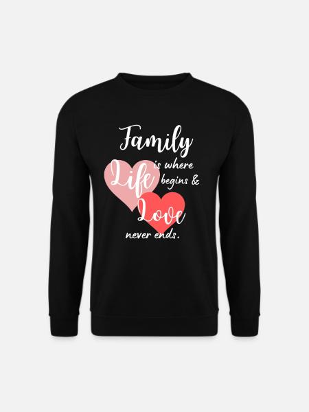 Family Saying Love Life Design - Unisex Sweatshirt - black