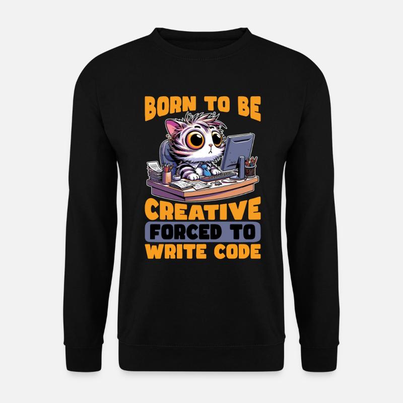 Codeur né pour être créatif Développeur Web Codeurs - Sweat-shirt Unisexe - noir