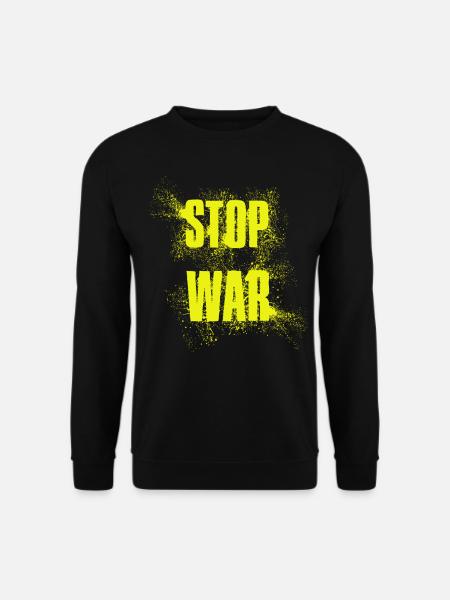 STOP WAR – NO WAR - PEACE - Unisex Sweatshirt - black