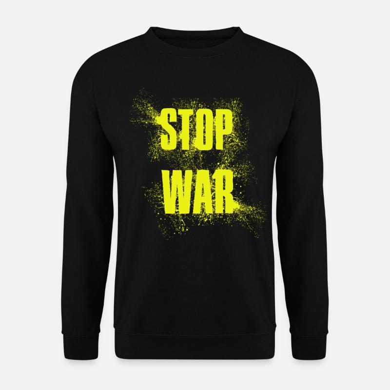STOP WAR – NO WAR - PEACE - Unisex Pullover - Schwarz