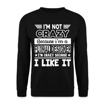 Floral Designer Crazy Floral Designer - Unisex Sweatshirt - black - Front - Alina (178cm) & Michal (187cm)